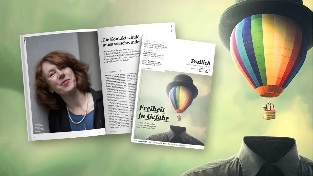 FREILICH Nr. 21: „Freiheit in Gefahr“ – Wie „Cancel Culture“ unsere Freiheit bedroht