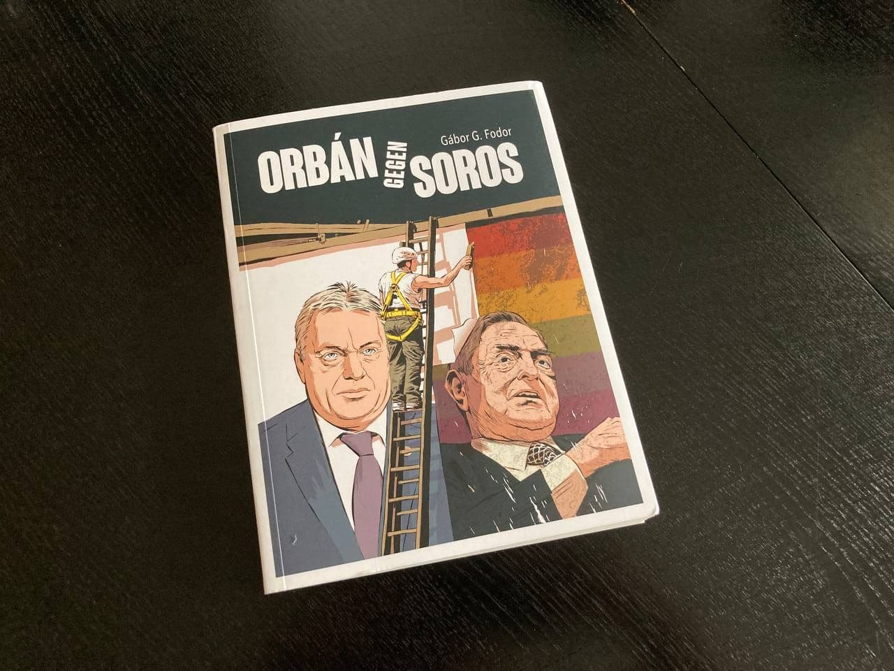 Provokantes Buch: Wie Viktor Orbán zum gefährlichsten Gegner von George Soros wurde