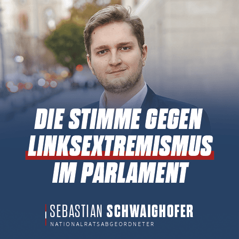FPÖ Schwaighofer: Die Stimme gegen Linksextremismus!
