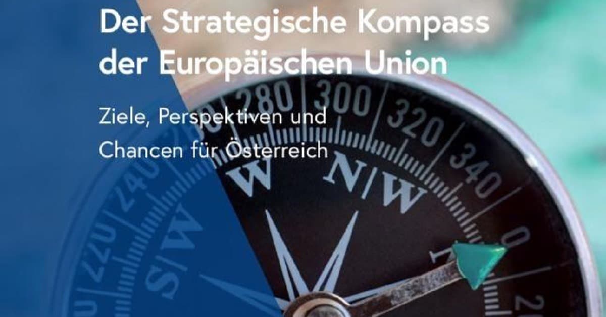 DOKUMENTIERT: Der Strategische Kompass der Europäischen Union