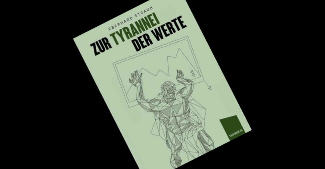 „Zur Tyrannei der Werte“: Neuerscheinung bei Jungeuropa Verlag