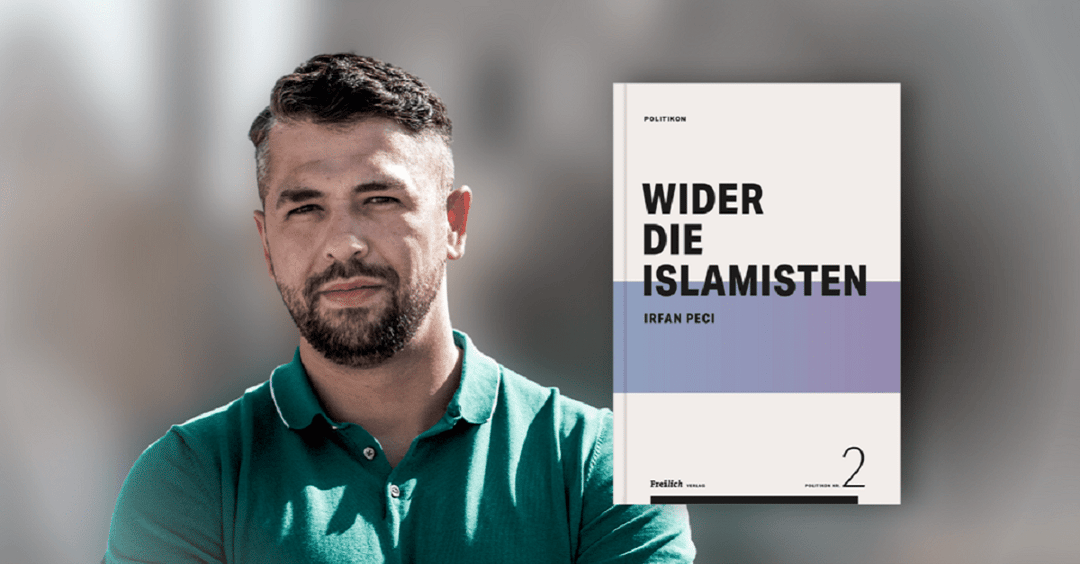 Neues FREILICH-Buch: „Wider die Islamisten“ von Irfan Peci