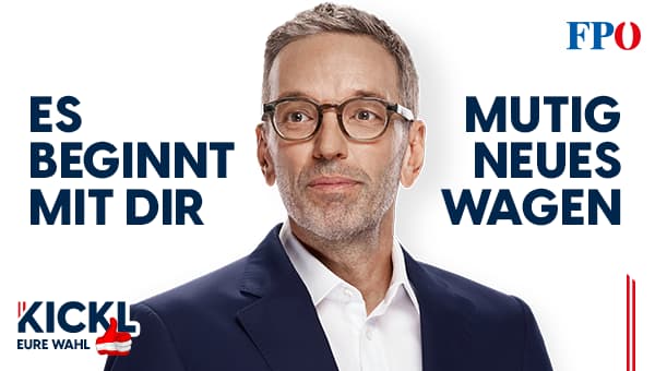 FPÖ: Mit Herbert Kickl neues wagen!