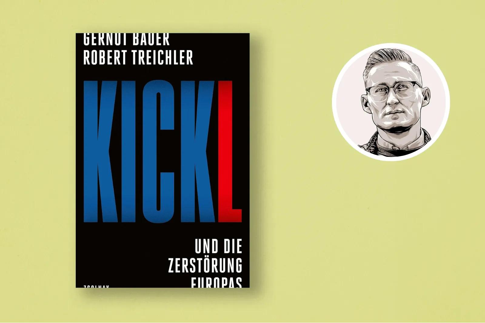 „Investigative Biografie“ über FPÖ-Chef: „Kickl und die Zerstörung Europas“ – aber lesenswert!